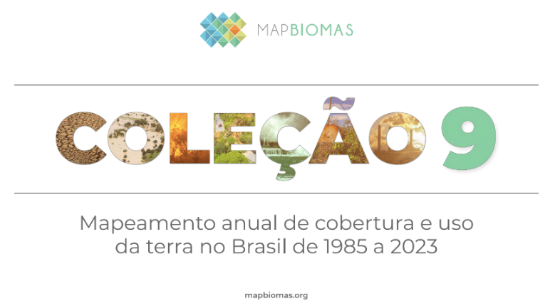 Mapeamento anula de cobertura e uso da terra no Brasiç de 1985 a 2023